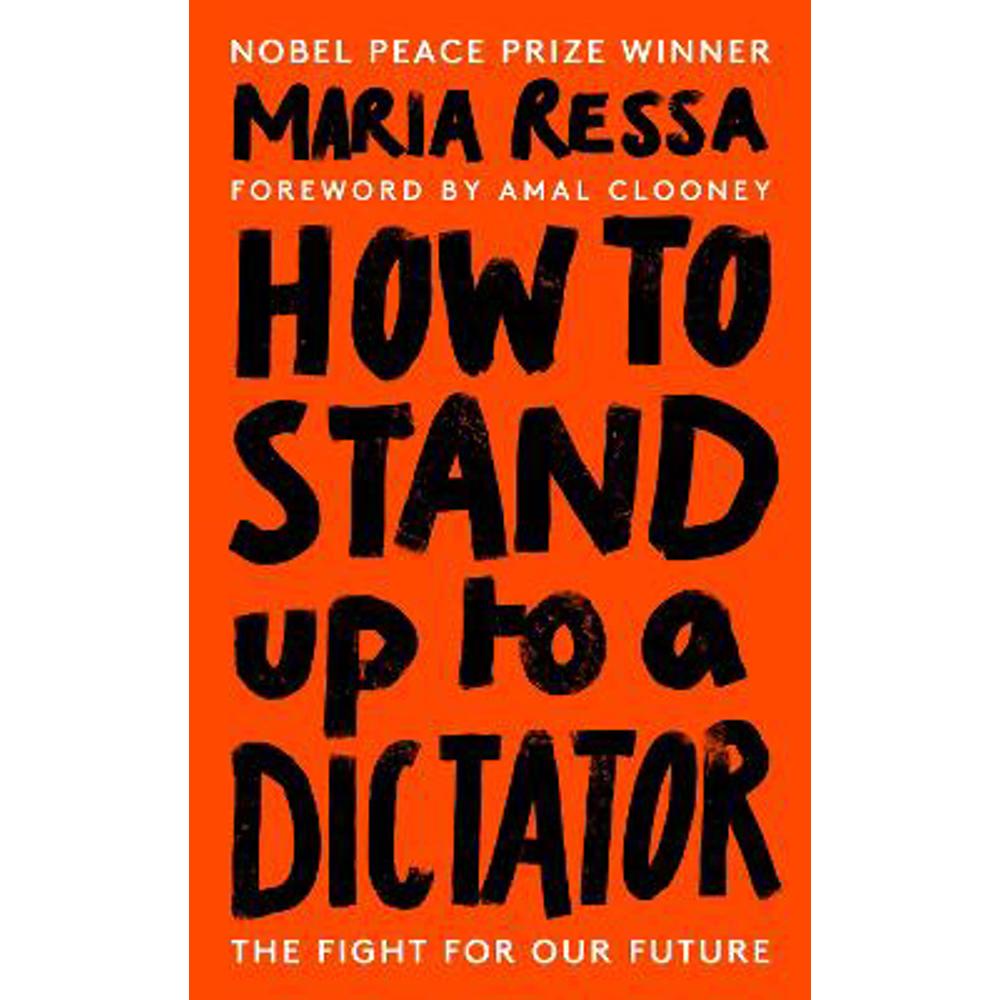 How to Stand Up to a Dictator: Radio 4 Book of the Week (Hardback) - Maria Ressa